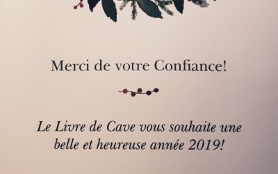 le livre de cave vous souhaite une excellente annee 2019